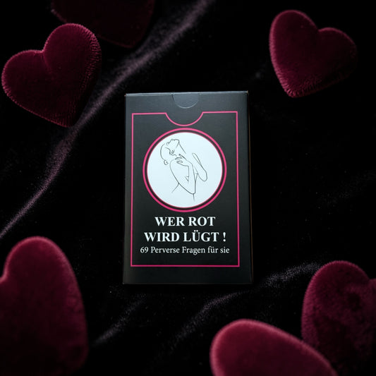 69 PERVERSE KARTEN FÜR SIE I WER ROT WIRD LÜGT